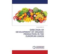 DIRECTION OF DEVELOPMENT OF ORGANIC PRODUCTION IN THE EUROPEAN UNION