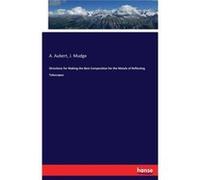Directions for Making the Best Composition for the Metals of Reflecting Telescopes - A. Aubert - BoD Third Party Titles - Livre en Anglais A. AubertA. Aubert (Auteur)