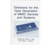 Directions for the Next Generation of Mmic Devices and Systems, Language of Science International Symposium on Directions for the Next Generation of Mmic (Auteur)