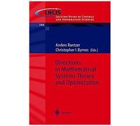 Directions In Mathematical Systems Theory And Optimization