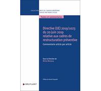 Directive (UE) 2019/1023 du 20 juin 2019 relative aux cadres de restructuration préventive
