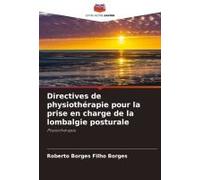 Directives De Physiothérapie Pour La Prise En Charge De La Lombalgie Posturale