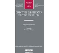Directives européennes et conflits de lois Benjamin Mathieu (Auteur)