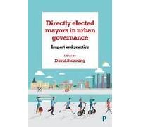 Directly Elected Mayors In Urban Governance