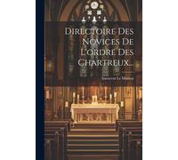 Directoire Des Novices De L'ordre Des Chartreux...
