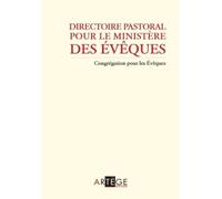 Directoire pastoral pour le ministère des évêques - Congregation Des Eveques - Artege - broché - Livre