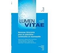 Directoire pour la catéchèse : continuités et nouveautés, Lumen Vitae 2021-2, vol LXXVII