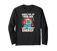 Director of per My Last Email Energy Funny Office Meme Manche Longue