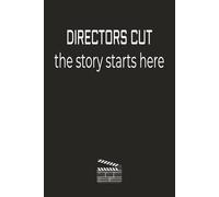 DIRECTORS CUT The story starts here: a journey in every frame, where the script meets the soul, final edit