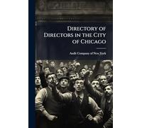Directory of Directors in the City of Chicago