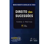 Direito das Sucessões - Teoria e Prática