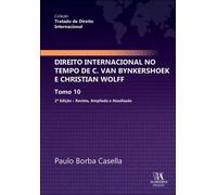 Direito Internacional no Tempo de C. van Bynkershoek e Christian Wolff - Paulo Borba Casella - Almedina Brasil - ebook (ePub) - Livre