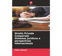 Direito Privado Comparado Sistemas jurídicos e perspectivas internacionais