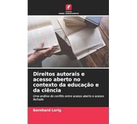 Direitos autorais e acesso aberto no contexto da educação e da ciência