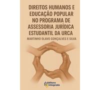 DIREITOS HUMANOS E EDUCAÇÃO POPULAR NO PROGRAMA DE ASSESSORIA JURÍDICA ESTUDANTIL DA URCA