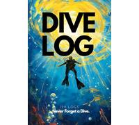 Direkt zum DivingPoint: Dive Log: Tauchlogbuch auf den Punkt: Dein effizienter Begleiter für jeden Tauchgang - fokussiert auf das Wesentliche.