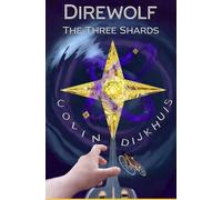 Direwolf: The Three Shards