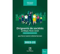 Dirigeants de sociétés 2022-23: Juridique, fiscal, social