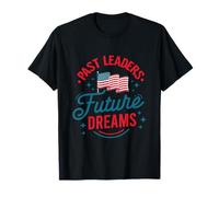 Dirigeants passés, rêves futurs T-Shirt
