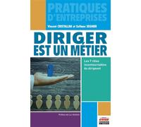 Diriger est un métier Les 7 rôles incontournables du dirigeant. Préface de Luc Guilmin - Vincent Cristallini - Ems Management Et Societes - broché - Etude
