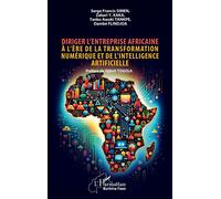 Diriger l'entreprise africaine à l'ère de la transformation numérique & intelligence artificielle