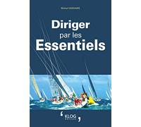 Diriger par les Essentiels