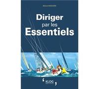 Diriger par les Essentiels VAISSAIRE Michel (Auteur)
