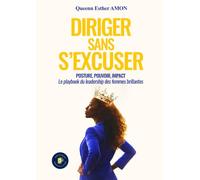 DIRIGER SANS S’EXCUSER