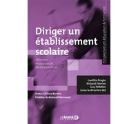 Diriger un établissement scolaire Tensions, ressources et développement - Laetitia Progin - De Boeck Supérieur - broché - Guide