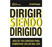 Dirigir Siendo Dirigido. Mas De 100 Consejos Para Sobrevivir - [Livre en VO] Gandia Monteagudo, Ivan (Auteur)