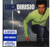 Dirisio Luca - La Vita E' Strana