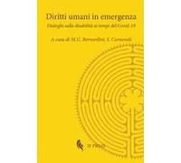 Diritti Umani In Emergenza. Dialoghi Sulla Disabilità Ai Tempi Del Covid-19