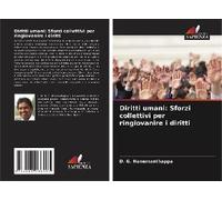 Diritti Umani: Sforzi Collettivi Per Ringiovanire I Diritti