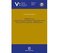Diritto 4.0: criticità, soluzioni e prospettive dell'intelligenza artificiale
