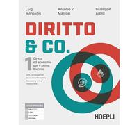 Diritto & co. Diritto ed economia. Per il primo biennio delle Scuole superiori. Con e-book. Con espansione online (Vol. 1)