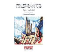 Diritto del lavoro e nuove tecnologie. Casi e materiali