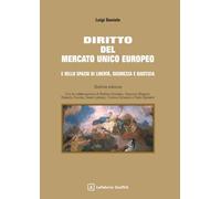 Diritto del mercato unico europeo e dello spazio di libertà, sicurezza e giustizia