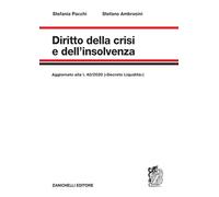 Diritto della crisi e dell'insolvenza. Aggiornato alla l. 40/2020 («Decreto Liquidità»)