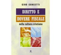 Diritto e dovere fiscale nella cultura cristiana