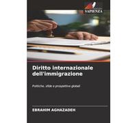Diritto internazionale dell'immigrazione: Politiche, sfide e prospettive globali