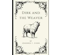 Dirk and the Weaver: M/M Fae Fantasy Romance