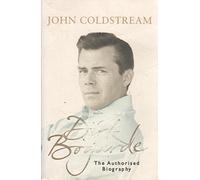 Dirk Bogarde: The Authorised Biography