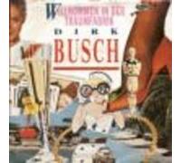 Dirk Busch - Dirk Busch - Willkommen In Der Traumfabrik - Polydor - 889.016-7