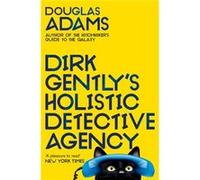 Dirk Gentlys Holistic Detective Agency by Douglas Adams Douglas Adams (Auteur)