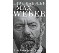 Dirk Kaesler Max Weber (Poche)
