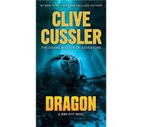 Dirk Pitt Adventures: Dragon | Clive Cussler Clive CusslerClive Cussler (Auteur)