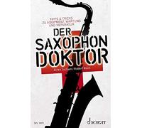 Der Saxophon-Doktor Robert Klein Robert Klein - Dirko Juchem (Auteur)