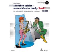 Dirko Juchem Saxophon spielen ? mein schönstes Hobby Band 2 (Poche)