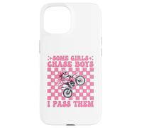Dirt Bike Girl Dirt Biking Certaines Filles poursuivent Les garçons, Je Les dépasse Coque pour iPhone 15
