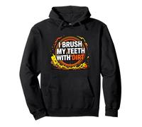 Dirt Bike Motocross I Brush My Teeth with Dirt Sweat à Capuche